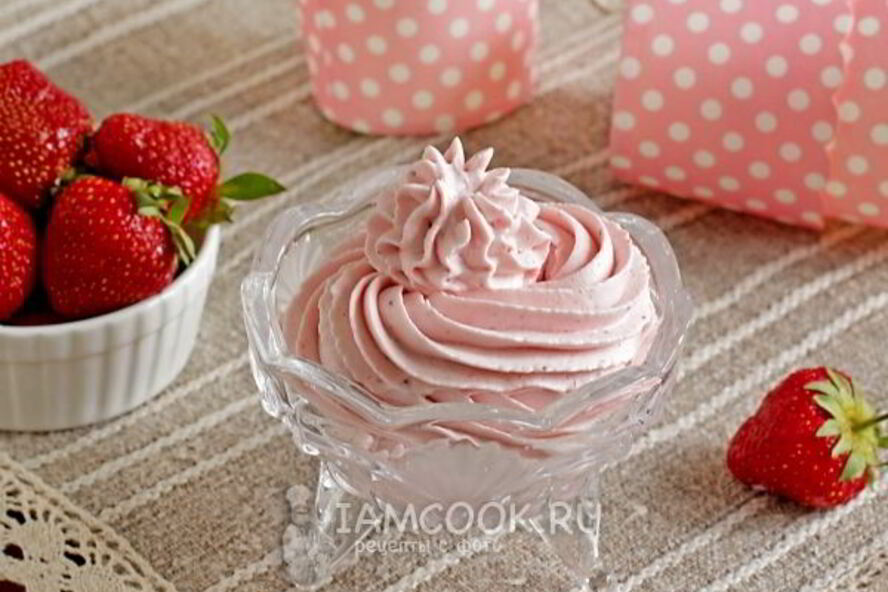 Рецепт клубничный крем для торта